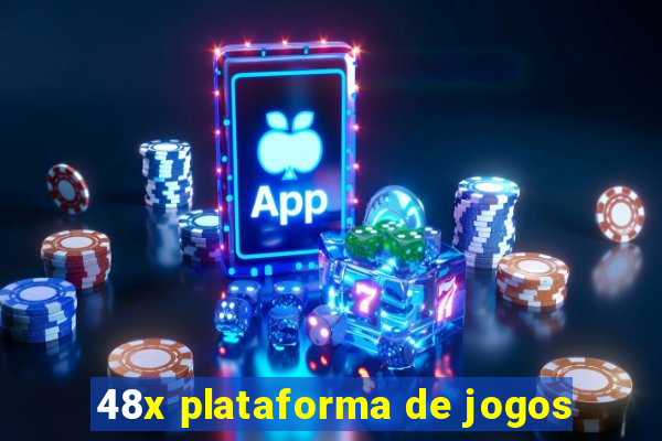 48x plataforma de jogos